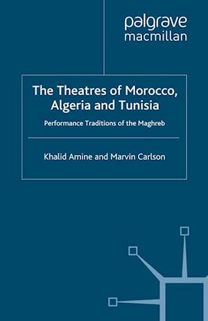 The Theatres of Morocco, Algeria and Tunisia