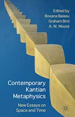 Contemporary Kantian Metaphysics