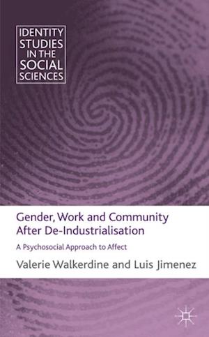 Gender, Work and Community After De-Industrialisation