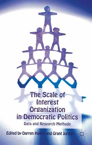 Scale of Interest Organization in Democratic Politics