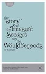 The Story of the Treasure Seekers and The Wouldbegoods