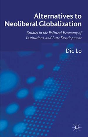 Alternatives to Neoliberal Globalization