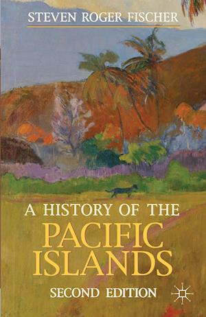 A History of the Pacific Islands