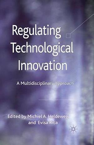 Regulating Technological Innovation