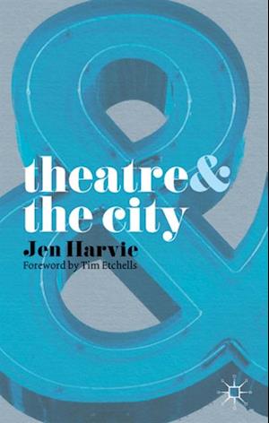 Theatre and the City