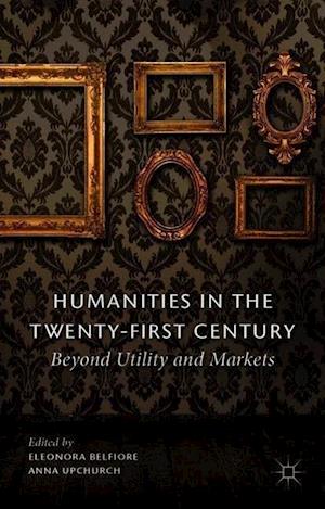 Humanities in the Twenty-First Century