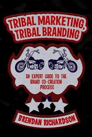 Tribal Marketing, Tribal Branding