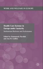Health Care Systems in Europe under Austerity