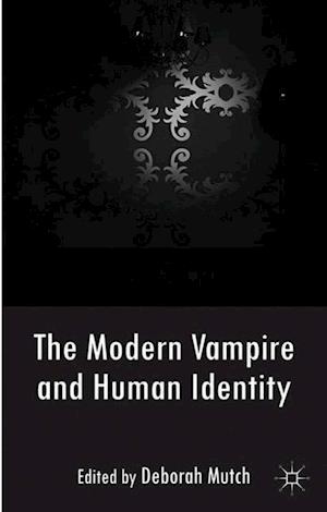 The Modern Vampire and Human Identity