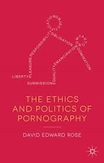 Ethics and Politics of Pornography