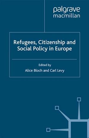 Refugees, Citizenship and Social Policy in Europe