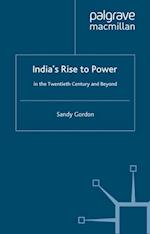 India's Rise to Power in the Twentieth Century and Beyond