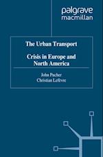 The Urban Transport Crisis in Europe and North America