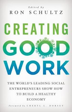 Creating Good Work