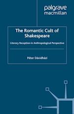 Romantic Cult of Shakespeare