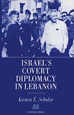 Israel's Covert Diplomacy in Lebanon