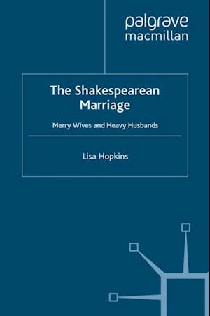 The Shakespearean Marriage