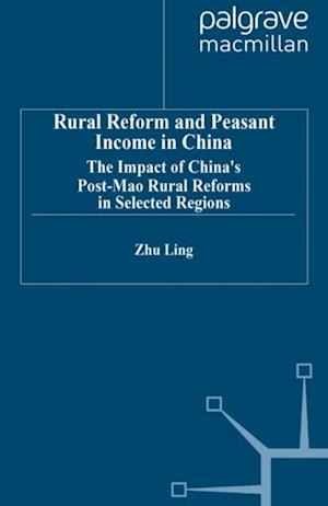 Rural Reform and Peasant Income in China