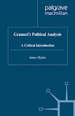 Gramsci''s Political Analysis