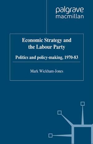 Economic Strategy and the Labour Party