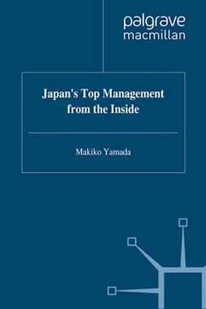 Japan's Top Management from the Inside