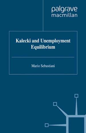 Kalecki and Unemployment Equilibrium