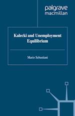 Kalecki and Unemployment Equilibrium