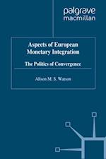 Aspects of European Monetary Integration