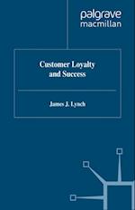 Customer Loyalty and Success