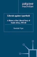 Liberals against Apartheid