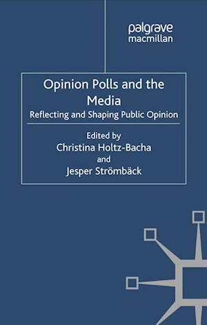 Opinion Polls and the Media