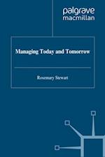 Managing Today and Tomorrow