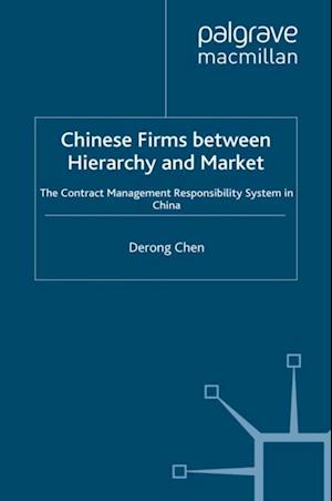 Chinese Firms Between Hierarchy and Market