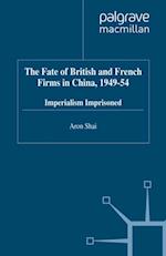 Fate of British and French Firms in China, 1949-54