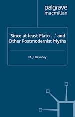 'Since at least Plato ...' and Other Postmodernist Myths