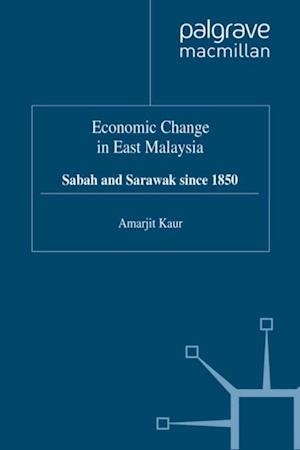 Economic Change in East Malaysia