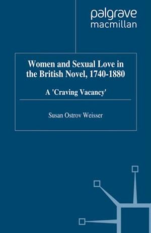 Women and Sexual Love in the British Novel, 1740-1880