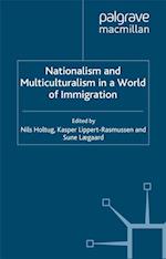 Nationalism and Multiculturalism in a World of Immigration