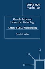 Growth, Trade and Endogenous Technology