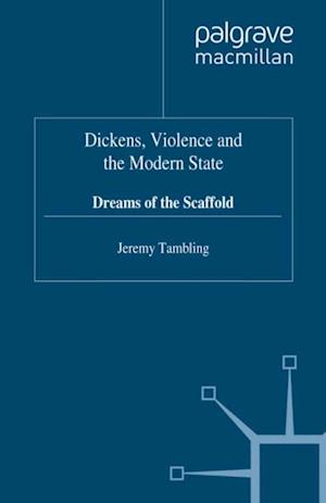 Dickens, Violence and the Modern State