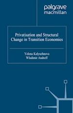 Privatisation and Structural Change in Transition Economies