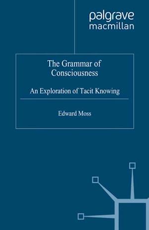 Grammar of Consciousness