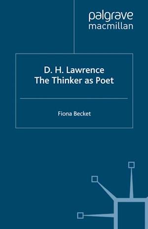 D.H. Lawrence: The Thinker as Poet