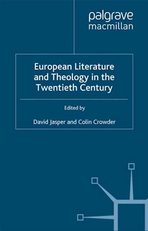 European Literature and Theology in the Twentieth Century