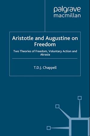 Aristotle and Augustine on Freedom