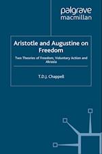 Aristotle and Augustine on Freedom