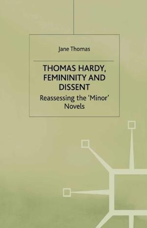 Thomas Hardy, Femininity and Dissent