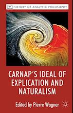 Carnap's Ideal of Explication and Naturalism