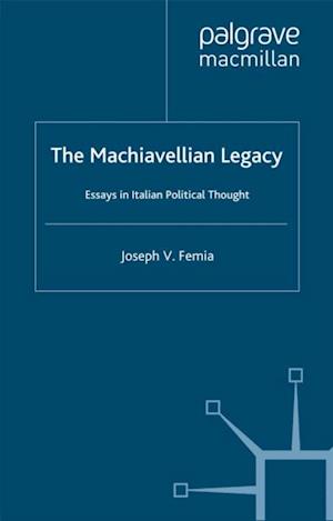 The Machiavellian Legacy