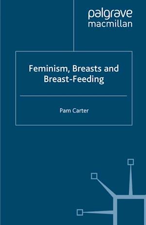 Feminism, Breasts and Breast-Feeding